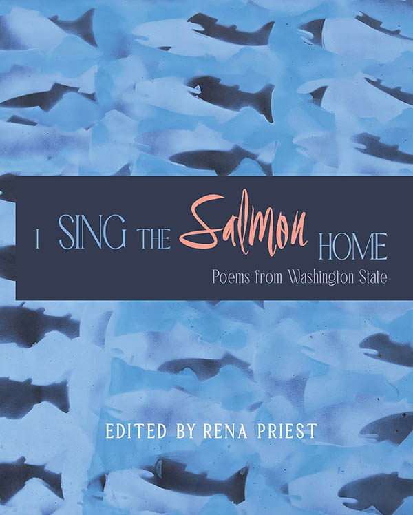 I Sing the Salmon Home